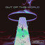 Out Of This World - @staceerox