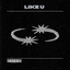 Like U