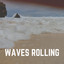 Waves Rolling cover
