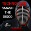 Smash the Disco - Wicked XXX Remix