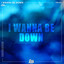 I Wanna Be Down - Extended Mix