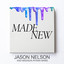Jason Nelson f/ Madison Ryann Ward - Made