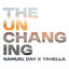 Samuel Day - The Unchanging (feat. Tahella)