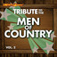 Tribute to the Men of Country Vol. 2 cover