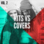 Hits Vs Cover Songs, Vol. 2 cover