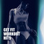 Get Fit Workout Hits cover