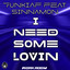 I Need Some Loving - DJ Mastermix