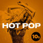 Hot Pop 10s cover