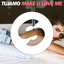 Make U Love Me - Extended Mix