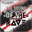 The Sound Of The Rave - Extended Version