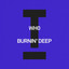 Now Playing: Wh0 - Burnin' Deep (Extended Mix)