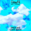 Dreams - OAKK Remix