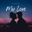 My Love