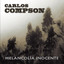 Carlos Compson - Te quiero pero no te creo