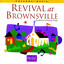 Revival At Brownsville (Recorded Live In Pensacola; Florida) cover