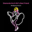 Diamonds Are a Girl's Best Friend cover