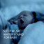 Sleep Music: Water Sound For Baby cover