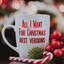 All I Want For Christmas Best Versions cover
