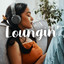 Loungin' cover
