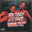 You Only Die Once (feat. Snoop Dogg)(Mary Droppinz Remix)