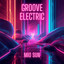 Groove Electric