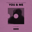 You & Me - Extended Mix