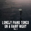 Lonely Piano Tones on a Rainy Night Vol. 2 cover