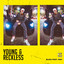 Young & Reckless (feat. Way) - Extended Mix