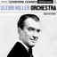 The Glenn Miller Orchestra - Pennsylvania 6-5000