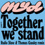 Together we stand (Radio Slave & Thomas Gandey Remix) Myd