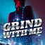 Grind with Me cover