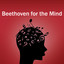 Beethoven For The Mind cover