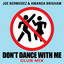 JOE BERMUDEZ - DON'T DANCE WITH ME (Amanda Brigham)