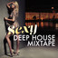 Sexy Deep House Mixtape cover