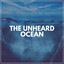 The Unheard Ocean cover