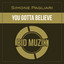 You Gotta Believe