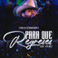 Para Que Regreses (En Vivo)