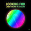 Loud Colors, Askling - Looking For