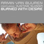 Burned With Desire feat. Justine Suissa - LTN Extended Sunrise Remix