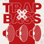 Trap and Bass cover