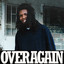 Jahlil - Over Again