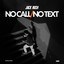 No Call / No Text