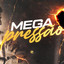 MEGA PRESSÃO cover
