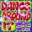 Dance Around It - Joel Corry VIP Mix