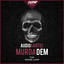 Murda Dem feat. Richie Loop