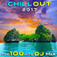 Chill Out 2017 Top 100 Hits DJ Mix cover