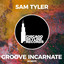 Groove Incarnate