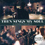 Then Sings My Soul: A Hymns Project cover