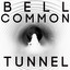 Bell Common Tunnel - Damon Jee Remix