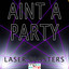 Ain't A Party cover